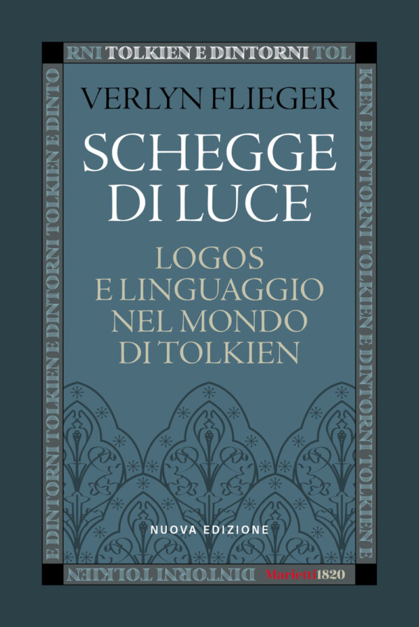 Libro Schegge di luce. Logos e linguaggio nel mondo di Tolkien di Verlyn Flieger - ean 9788821185847 - Marietti 1820