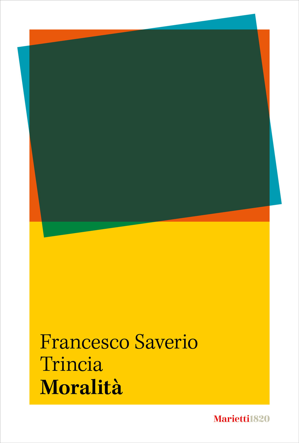 Libro Moralità di Francesco Saverio Trincia - ean 9788821192692 - Marietti 1820