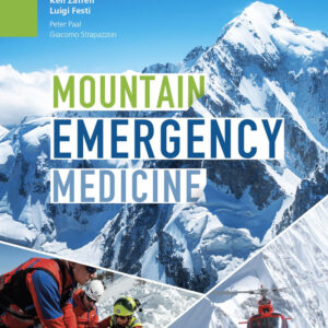 Libro Mountain emergency medicine di Hermann Brugger; Ken Zafren; Luigi Festi; Peter Paal; Giacomo Strapazzon - ean 9788821447334 - Edra