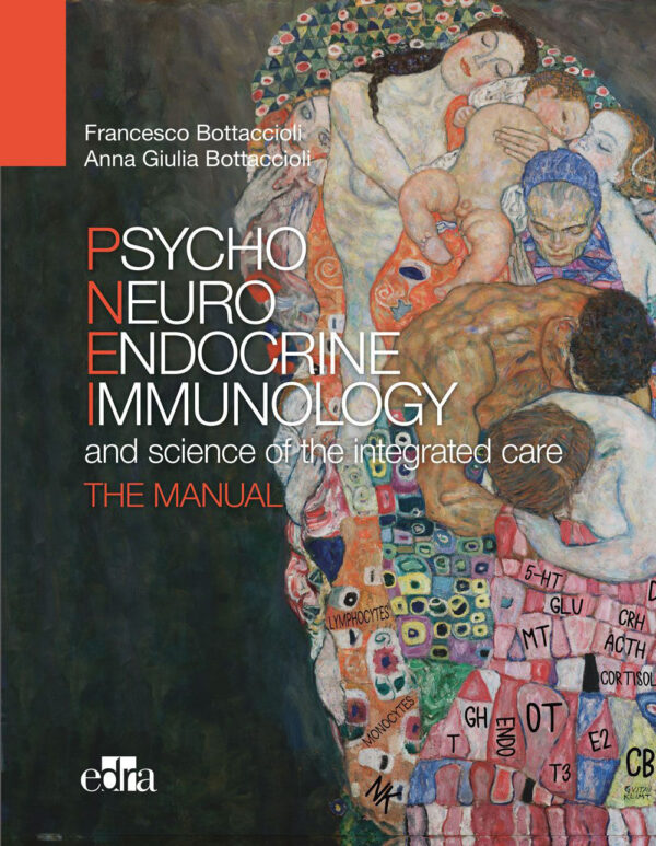 Libro Psychoneuroendocrinoimmunology and the science of integrated medical treatment. The manual di Francesco Bottaccioli; Anna Giulia Bottaccioli - ean 9788821449222 - Edra