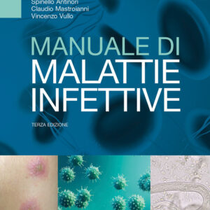 Libro Manuale di malattie infettive di Mauro Moroni; Spinello Antinori; Claudio Mastroianni; Vincenzo Vullo - ean 9788821451119 - Edra