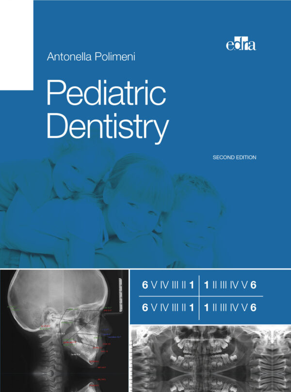 Libro Pediatric dentistry di Antonella Polimeni - ean 9788821451539 - Edra