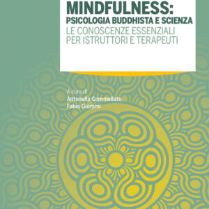 Libro Mindfulness: psicologia buddhista e scienza. Le conoscenze essenziali per istruttori e terapeuti di Christina Feldman; Willem Kuyken - ean 9788821451652 - Edra