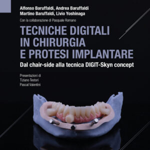 Libro Tecniche digitali in chirurgia e protesi implantare. Dal chair-side alla tecnica Digit-Skyn concept di Alfonso Baruffaldi; Andrea Baruffaldi; Martino Baruffaldi; Livio Yoshinaga - ean 9788821452161 - Edra