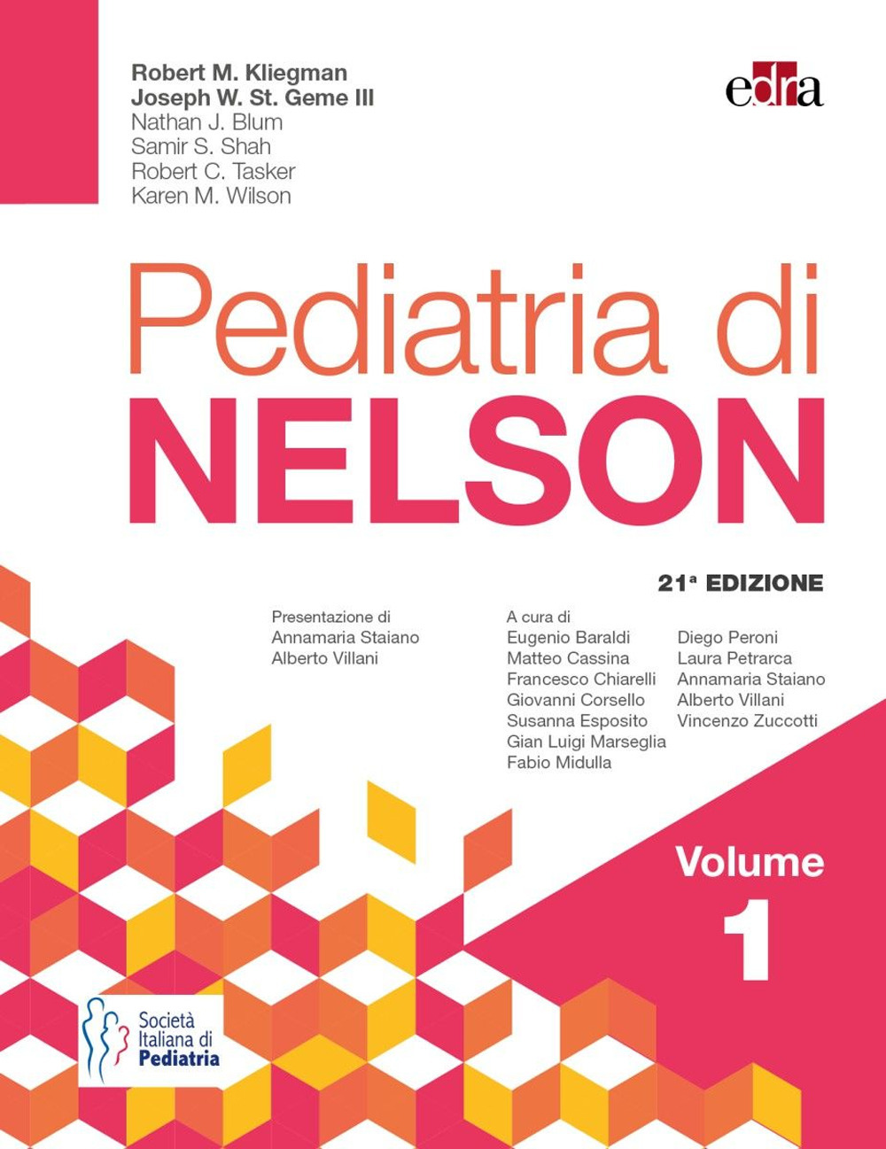 Libro Pediatria di Nelson di Richard E. Behrman; Robert M. Kliegman; Stanton; St. Geme; Schor - ean 9788821452505 - Edra