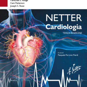 Libro Netter cardiologia di George A. Stouffer; Marschall S. Runge; Cam Patterson; Joseph S. Rossi - ean 9788821452796 - Edra