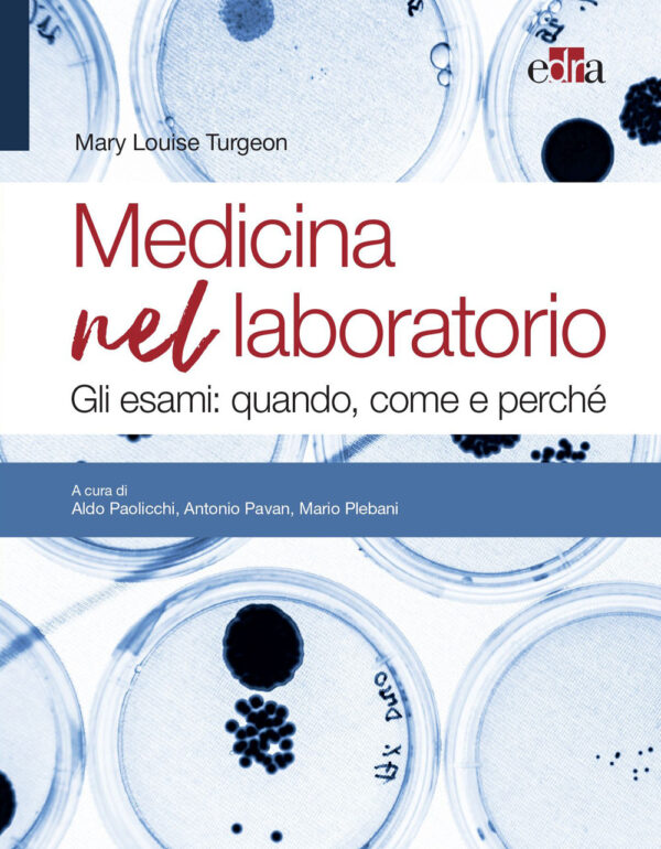 Libro Medicina nel laboratorio. Gli esami: quando