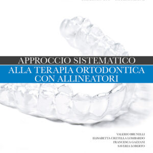 Libro Approccio sistematico alla terapia ortodontica con allineatori di Paola Cozza; Chiara Pavoni; Roberta Lione - ean 9788821452994 - Edra