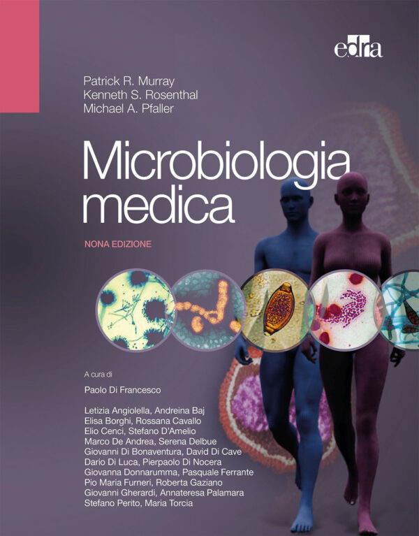 Libro Microbiologia medica di Patrick R. Murray; Ken S. Rosenthal; Michael A. Pfaller - ean 9788821453953 - Edra