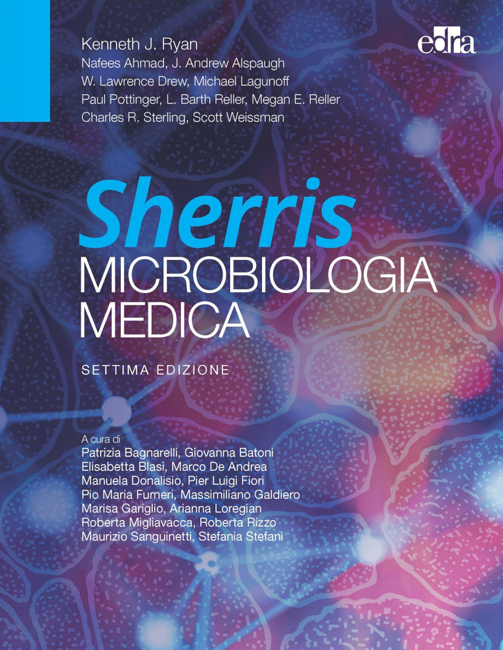 Libro Sherris. Microbiologia medica di J. Ryan Kenneth - ean 9788821454004 - Edra