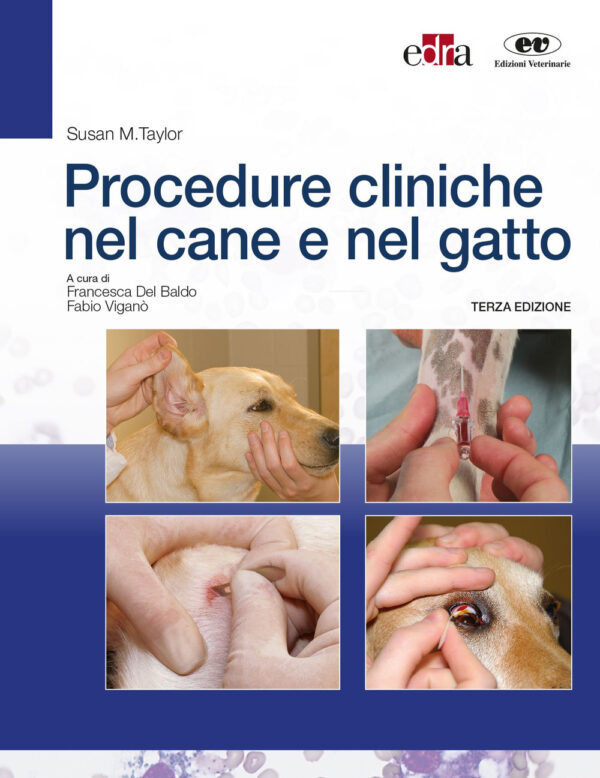 Libro Procedure cliniche nel cane e nel gatto di Susan M. Taylor - ean 9788821455308 - Edra