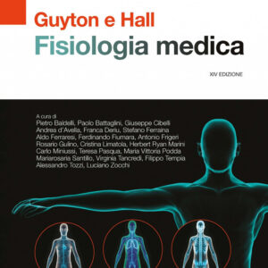 Libro Fisiologia medica di Arthur C. Guyton; John E. Hall - ean 9788821455414 - Edra