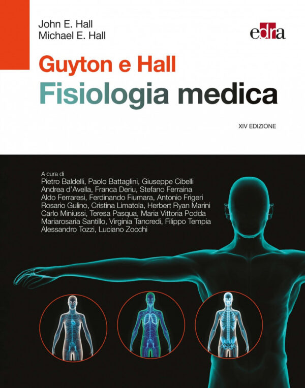 Libro Fisiologia medica di Arthur C. Guyton; John E. Hall - ean 9788821455414 - Edra