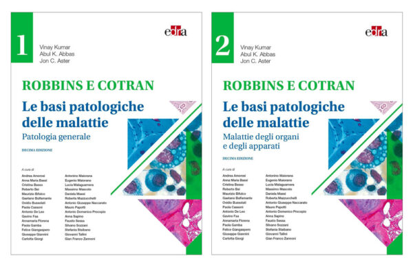 Libro Robbins e Cotran. Le basi patologiche delle malattie di V. Kumar; A. K. Abbas; J. C. Aster - ean 9788821455629 - Edra