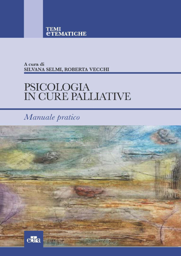 Libro Psicologia in cure palliative e cure palliative pediatriche di  - ean 9788821456855 - Edra