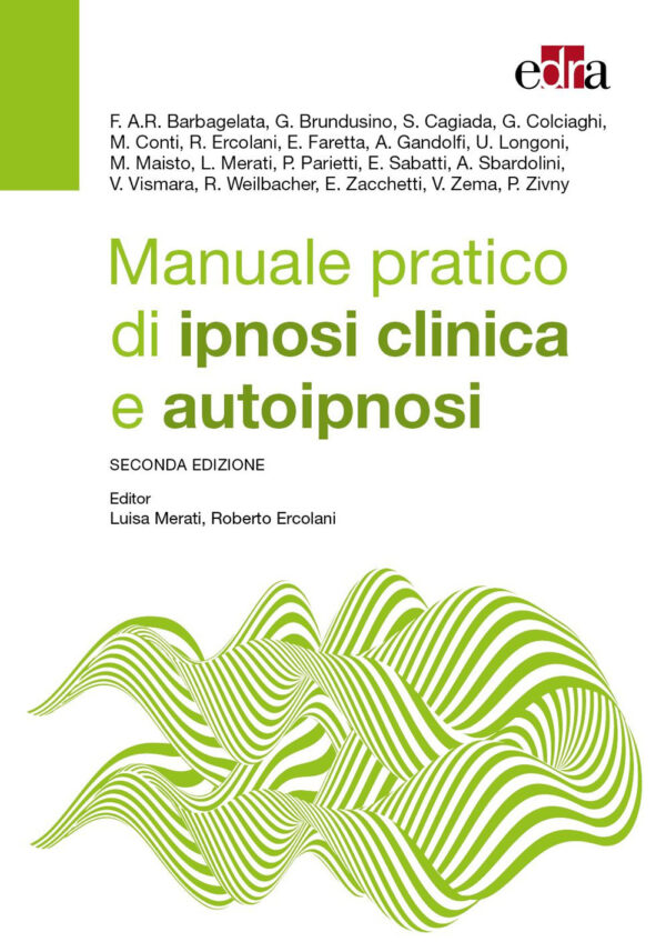 Libro Manuale pratico di ipnosi clinica e autoipnosi di  - ean 9788821459245 - Edra