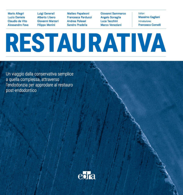 Libro Restaurativa. Un viaggio dalla conservativa semplice a quella complessa