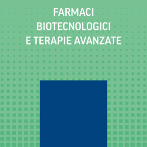 Libro Farmaci biotecnologici e terapie avanzate di Francesca Calabrese; Raffaella Molteni; Giorgio Racagni - ean 9788821459818 - Edra