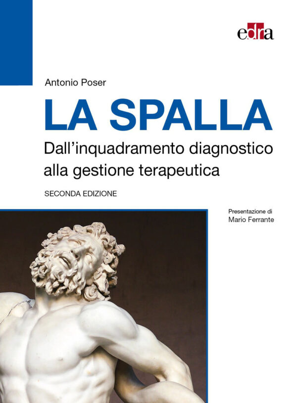 Libro spalla. Dall'inquadramento diagnostico alla gestione terapeutica di  - ean 9788821460203 - Edra