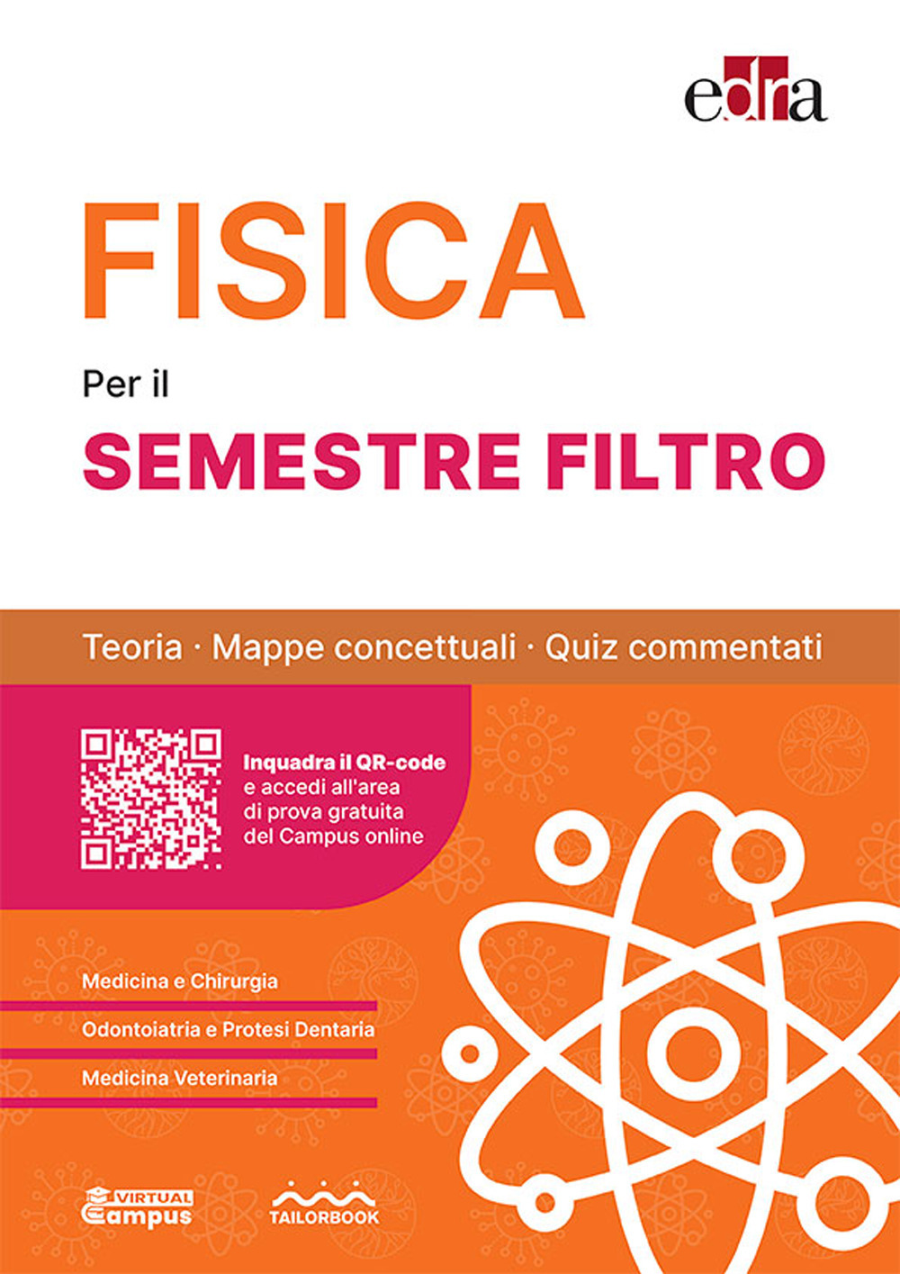 Libro Fisica per il semestre filtro. Teoria