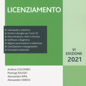 Libro Licenziamento di Andrea Colombo; Pierluigi Rausei; Alessandro Ripa; Alessandro Varesi - ean 9788821777097 - Ipsoa