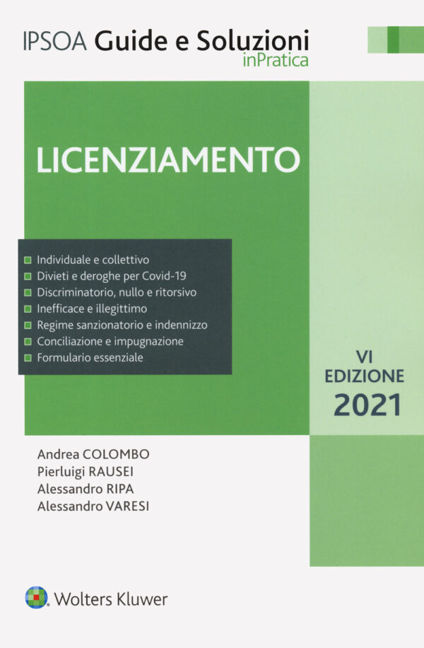 Libro Licenziamento di Andrea Colombo; Pierluigi Rausei; Alessandro Ripa; Alessandro Varesi - ean 9788821777097 - Ipsoa