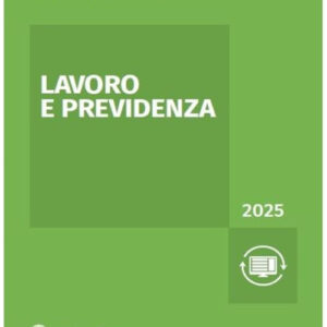 Libro Lavoro e previdenza 2025 di  - ean 9788821786327 - Ipsoa
