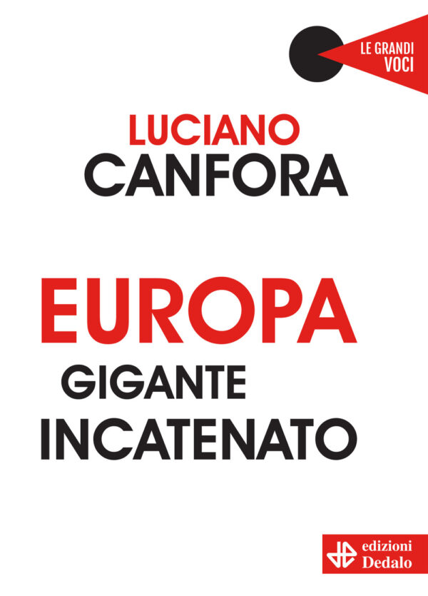 Libro Europa gigante incatenato di Luciano Canfora - ean 9788822016010 - edizioni Dedalo