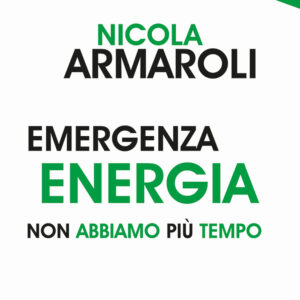Libro Emergenza energia. Non abbiamo più tempo di Nicola Armaroli - ean 9788822016034 - edizioni Dedalo