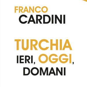 Libro Turchia ieri