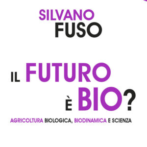 Libro futuro è bio? Agricoltura biologica