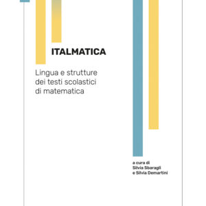 Libro Italmatica. Lingua e strutture dei testi scolastici di matematica di  - ean 9788822041838 - edizioni Dedalo