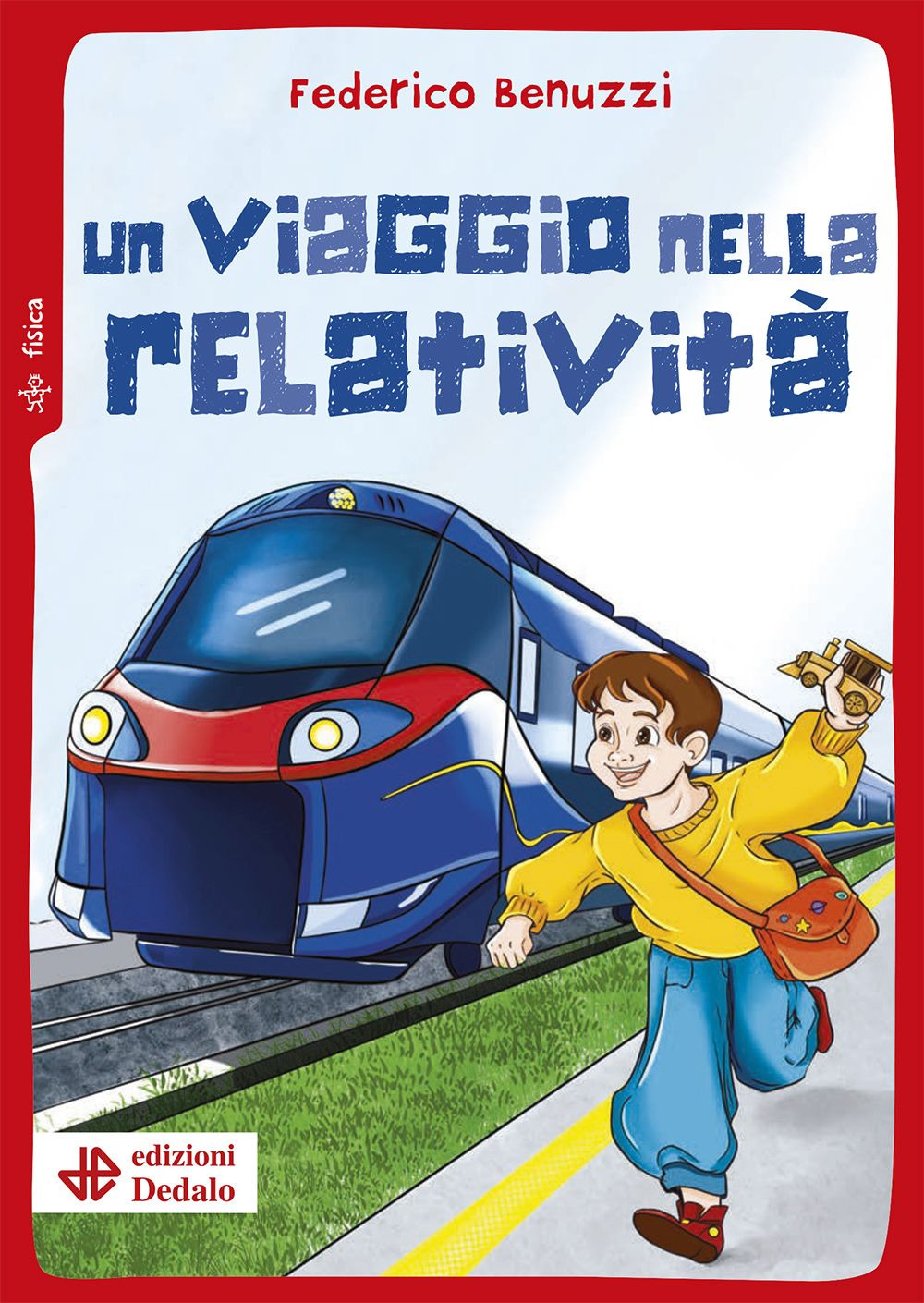 Libro viaggio nella relatività di Federico Benuzzi - ean 9788822048509 - edizioni Dedalo