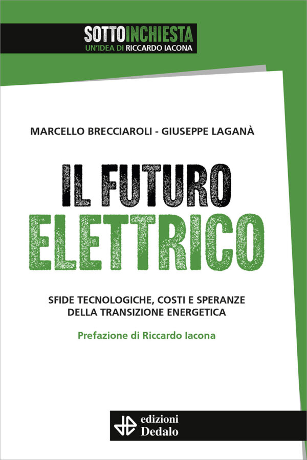 Libro futuro elettrico. Sfide tecnologiche