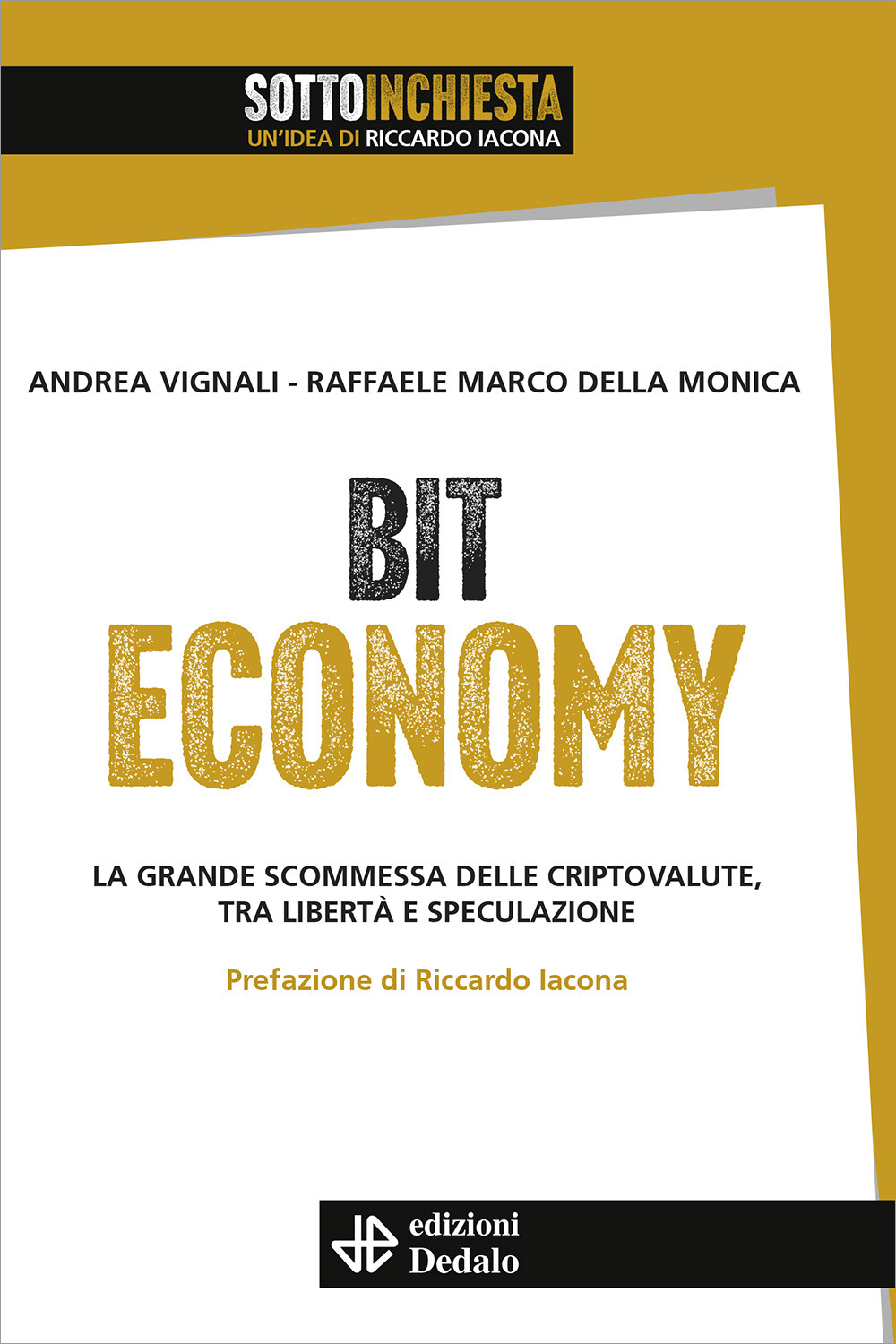 Libro Bit Economy. La grande scommessa delle criptovalute