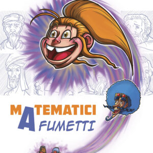 Libro Matematici a fumetti di Silvia Sbaragli - ean 9788822057068 - edizioni Dedalo