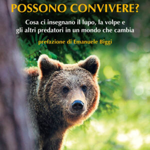 Libro uomo e l'orso possono convivere? Cosa ci insegnano il lupo