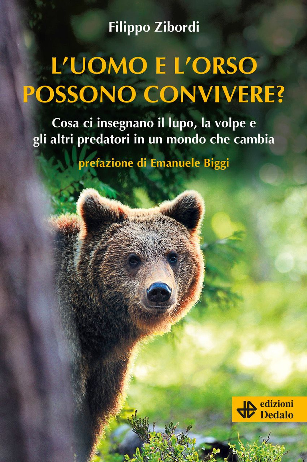Libro uomo e l'orso possono convivere? Cosa ci insegnano il lupo