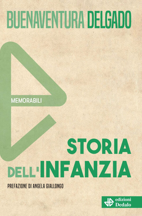 Libro Storia dell'infanzia di Buenaventura Delgado - ean 9788822065223 - edizioni Dedalo