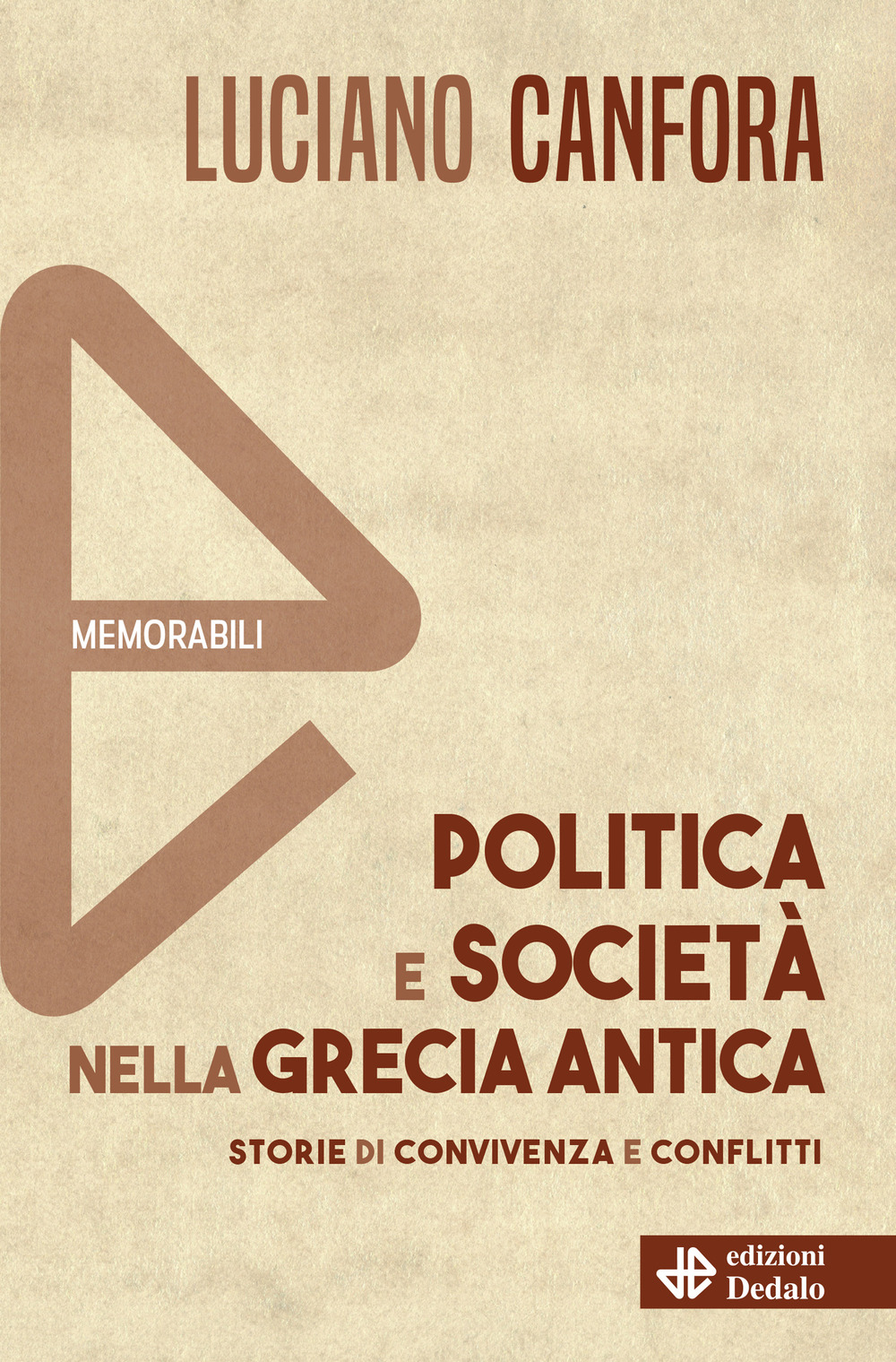 Libro Politica e società nella Grecia antica di Luciano Canfora - ean 9788822065247 - edizioni Dedalo