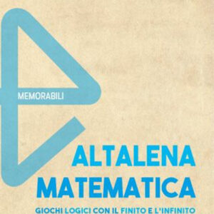 Libro Altalena matematica. Giochi logici con il finito e l'infinito di Jean Paul Delahaye - ean 9788822065292 - edizioni Dedalo