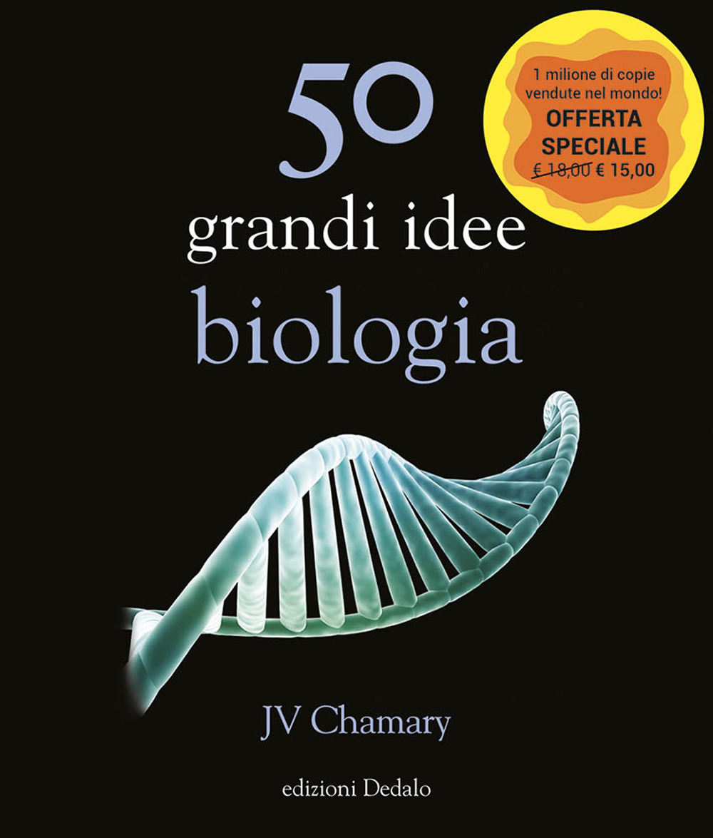 Libro 50 grandi idee biologia di JV Chamary - ean 9788822069016 - edizioni Dedalo