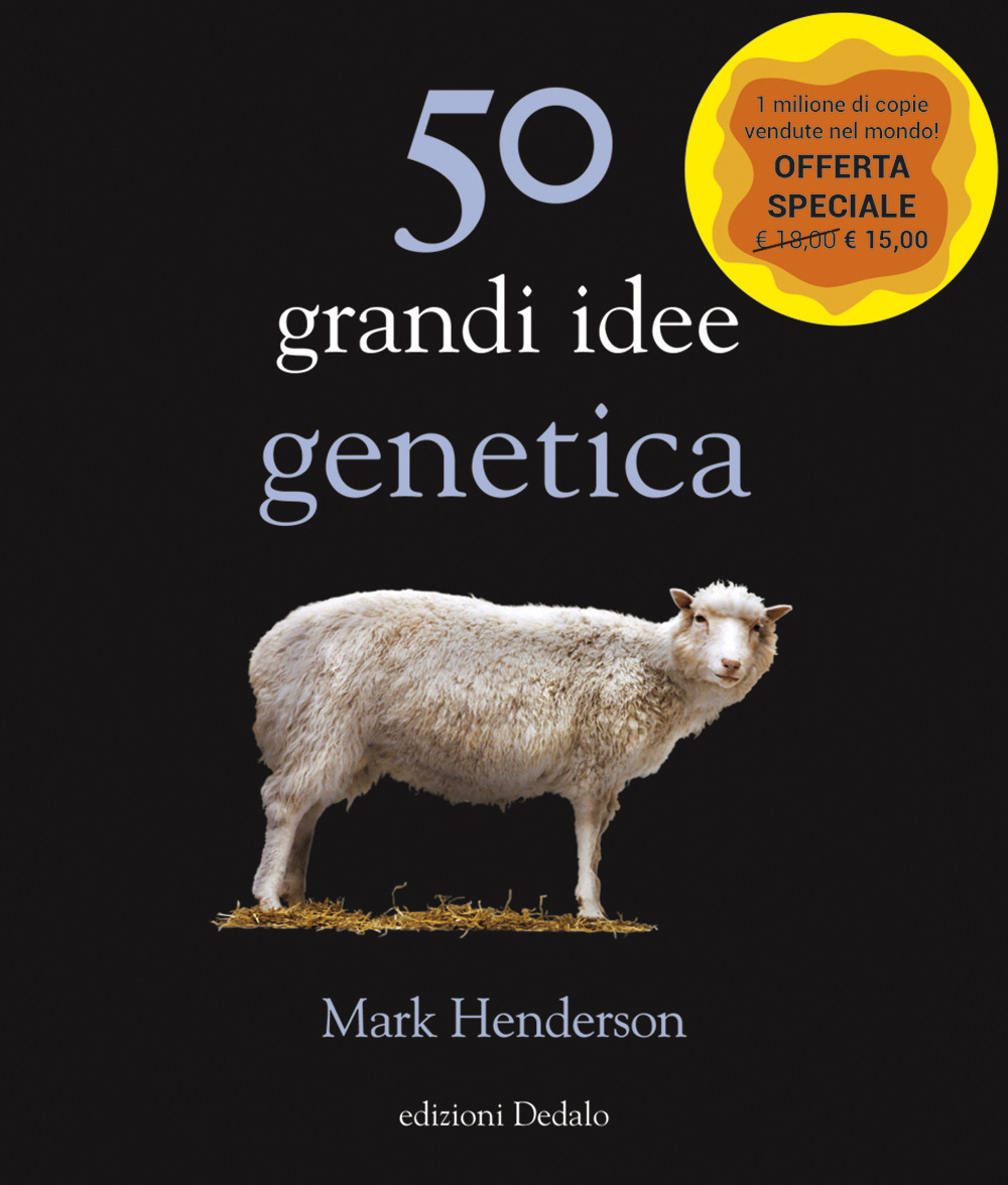 Libro 50 grandi idee genetica di Mark Henderson - ean 9788822069115 - edizioni Dedalo