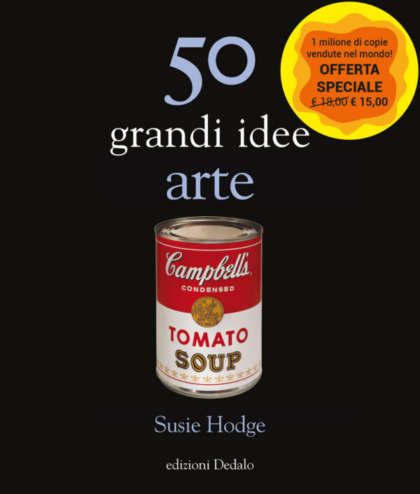 Libro 50 grandi idee. Arte di Susie Hodge - ean 9788822069207 - edizioni Dedalo