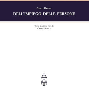 Libro Dell'impiego delle persone di Carlo Denina - ean 9788822256560 - Olschki