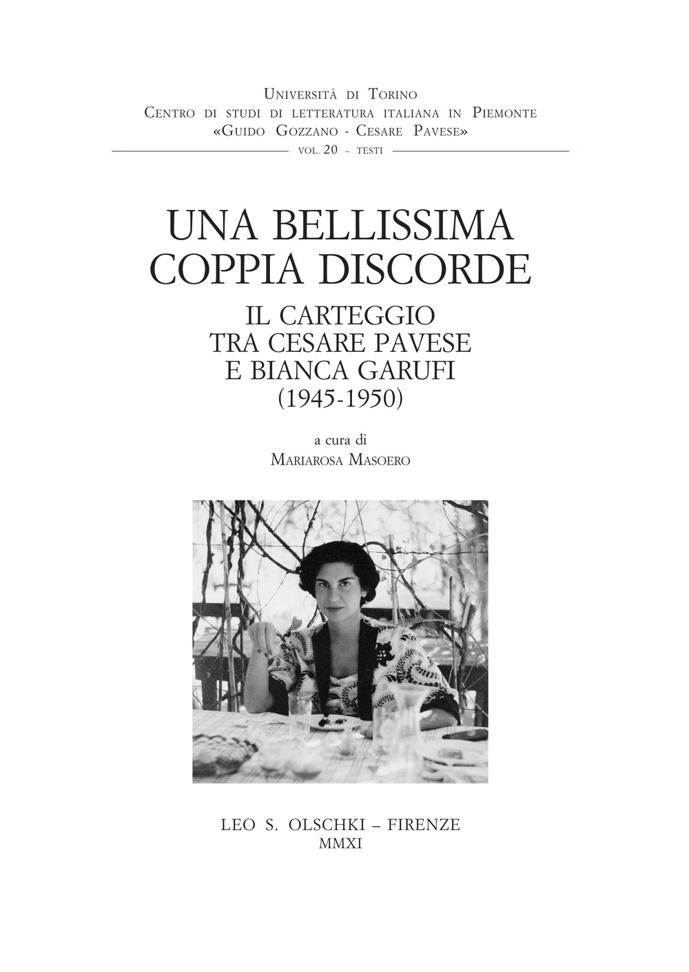 Libro bellissima coppia discorde. Il carteggio tra Cesare Pavese e Bianca Garufi (1945-1950) di  - ean 9788822260741 - Olschki
