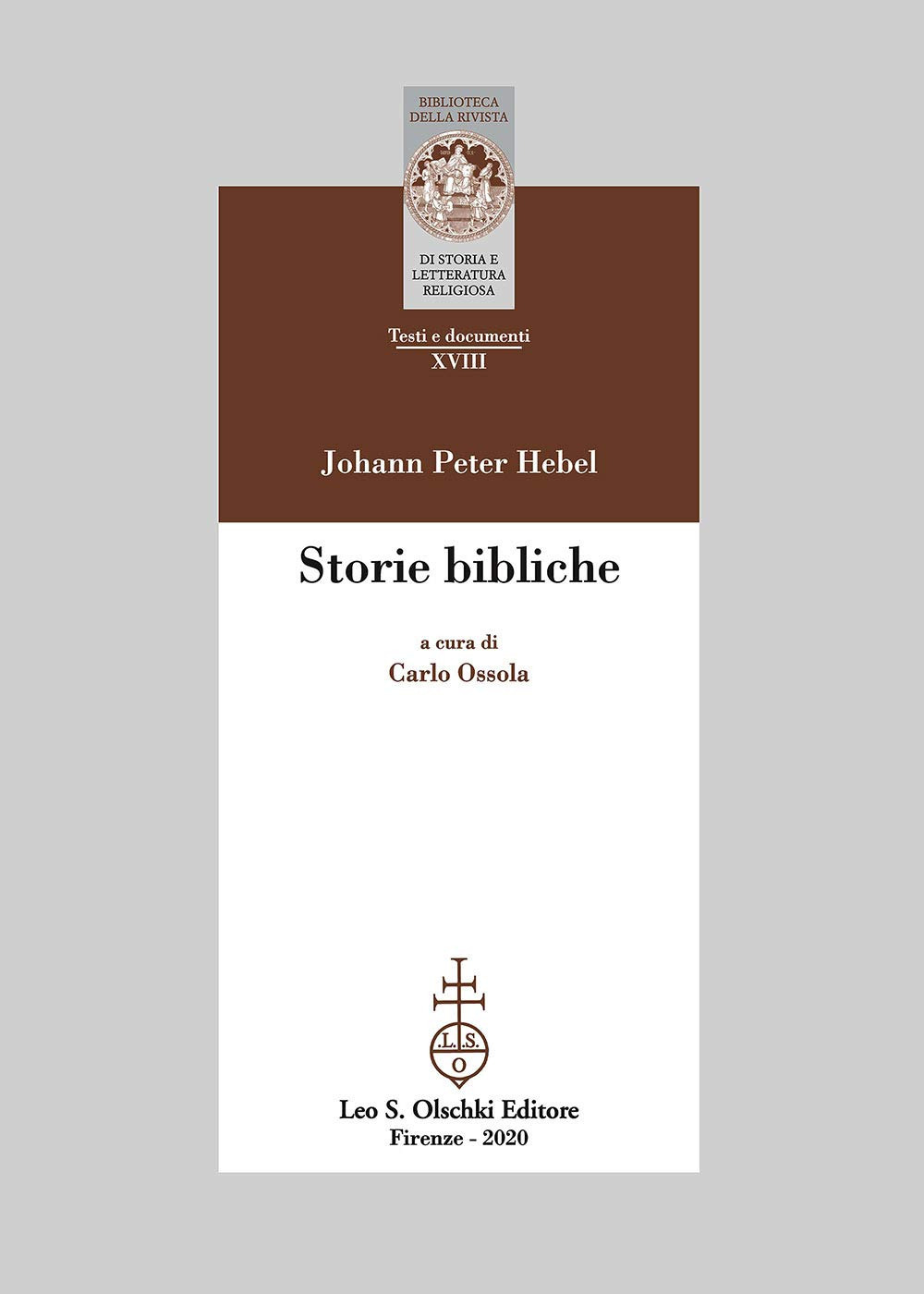 Libro Storie bibliche di Johann Peter Hebel - ean 9788822263537 - Olschki