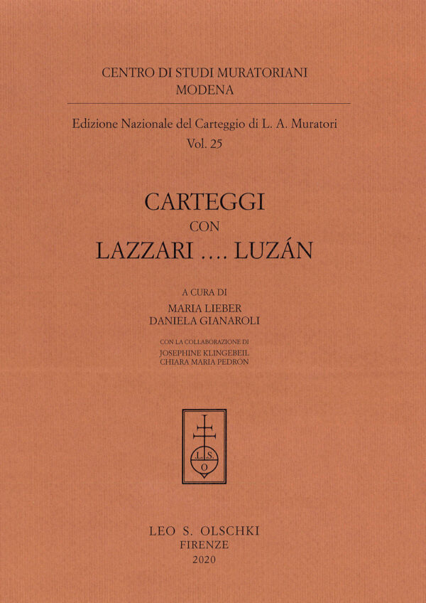 Libro Edizione nazionale del carteggio di L. A. Muratori. Carteggi con Lazzari... Luzán di Lodovico Antonio Muratori - ean 9788822266699 - Olschki