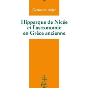 Libro Hipparque de Nicée et l'astronomie en Grèce ancienne di Germaine Aujac - ean 9788822266873 - Olschki