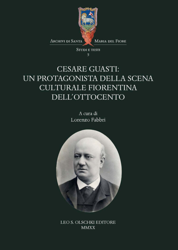 Libro Cesare Guasti. Un protagonista della scena culturale fiorentina dell'Ottocento di  - ean 9788822267016 - Olschki
